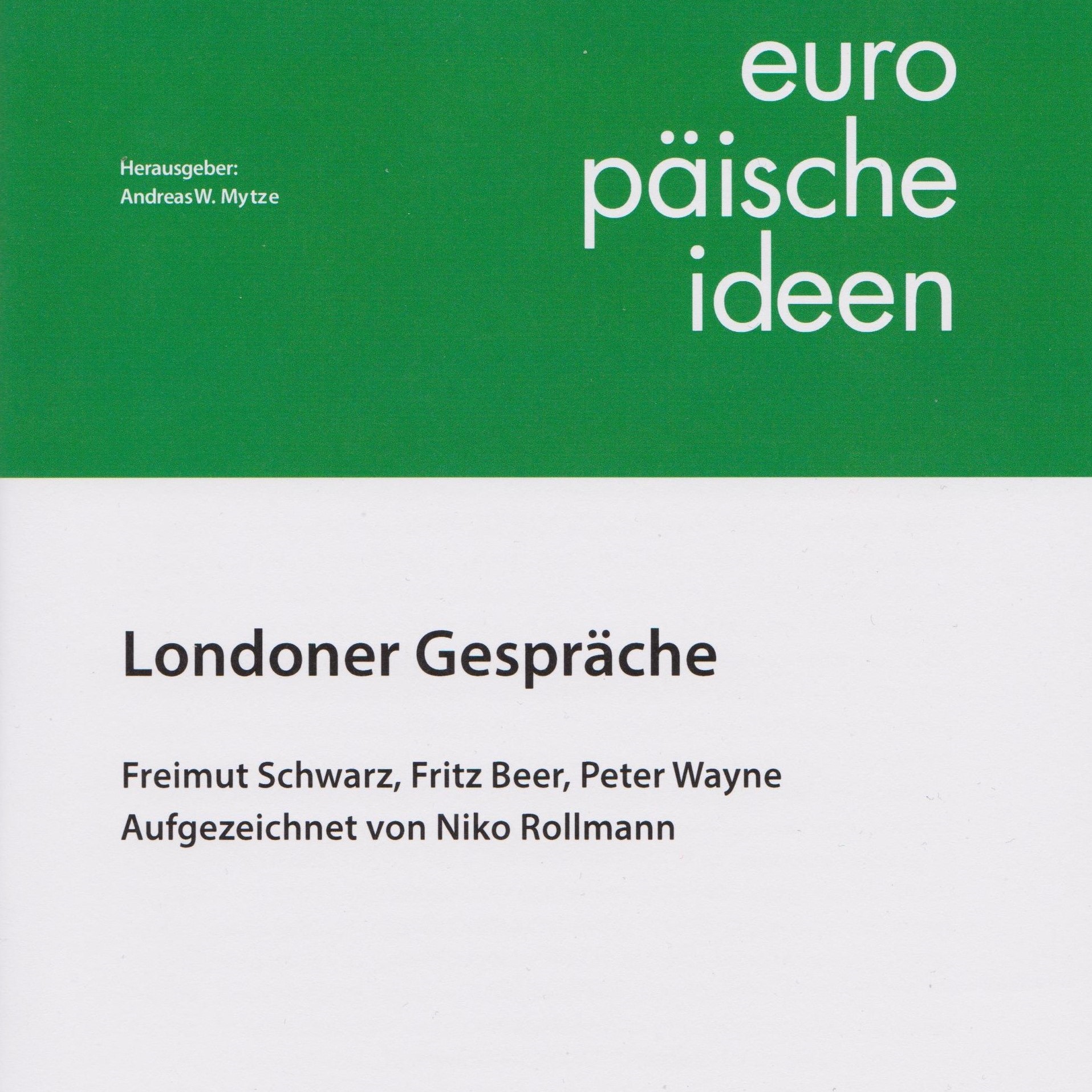 europäische ideen Nr. 158 „Londoner Gespräche“ (37 Seiten)